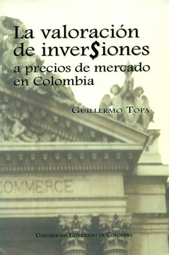 Libro Valoración De Inversiones A Precios De Mercado En Col