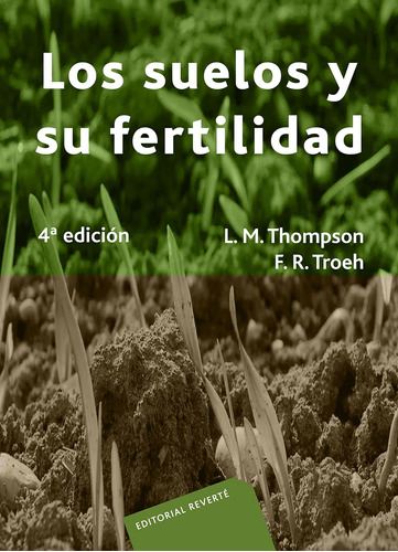 Libro: Los Suelos Y Su Fertilidad (spanish Edition)
