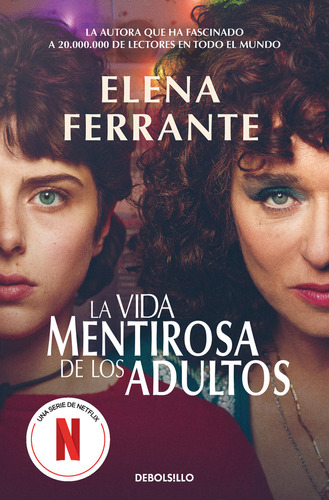 Libro La Vida Mentirosa De Los Adultos - Ferrante, Elena