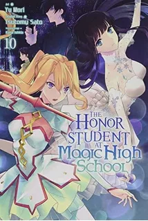 Book : The Honor Student At Magic High School, Vol. 10 (the