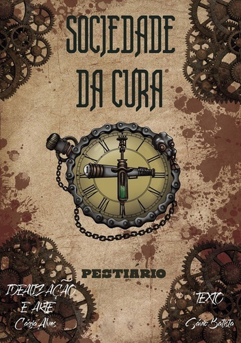 Sociedade Da Cura: Pestiário, De Cássia Alves & Sávio Batista. Série Não Aplicável, Vol. 1. Editora Clube De Autores, Capa Mole, Edição 1 Em Português, 2020