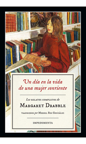 Un Dia En La Vida De Una Mujer Sonriente - Margaret Drabble