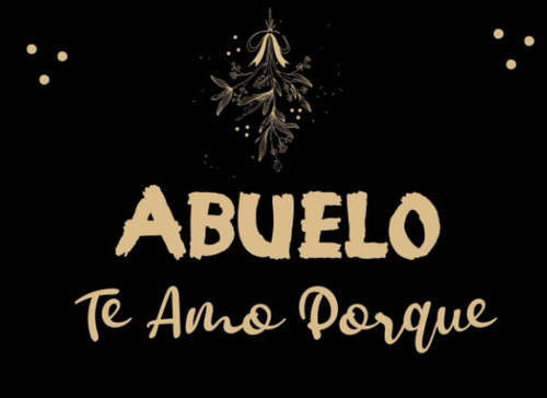 Libro: Abuelo Te Amo Porque: Te Quiero Abuelo Libro, Regalo 