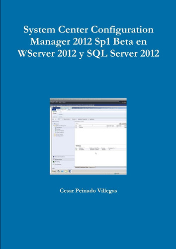 Libro: System Center Configuration Manager 2012 Sp1 Beta En