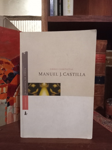 Obras Completas Manuel J Castilla Corregidor