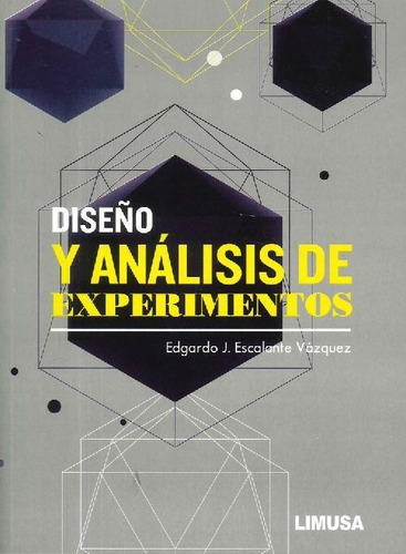 Libro Diseño Y Análisis De Experimentos De Edgardo J Escalan