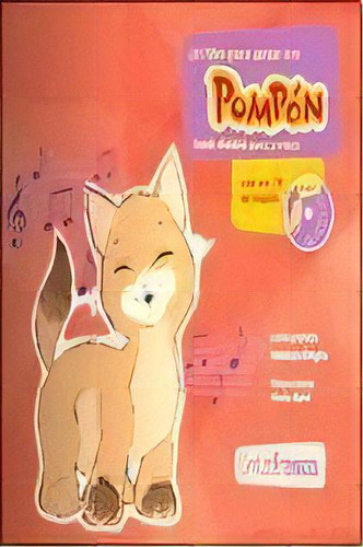Un Libro Para Cantar Con Pompon  Pompon Violet, De Fabrizio Origlio. Editorial Tinta Fresca En Español