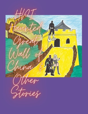 Libro Hpi: Haunted Great Wall Of China & Other Stories - ...