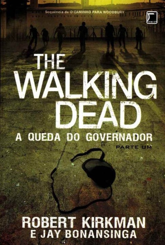 The Walking Dead - A Queda Do Governador - Parte Um