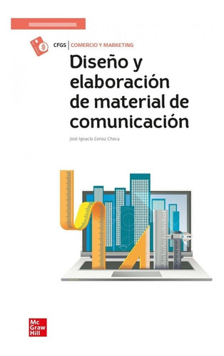 Libro: Diseño Y Elaboración De Material De Comunicación. Cen