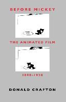 Libro Before Mickey : Animated Film, 1898-1928 - Donald C...