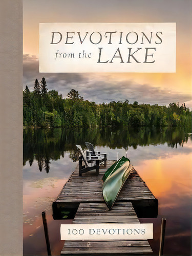 Devotions From The Lake, De Zondervan. Editorial Thomas Nelson Publishers, Tapa Dura En Inglés