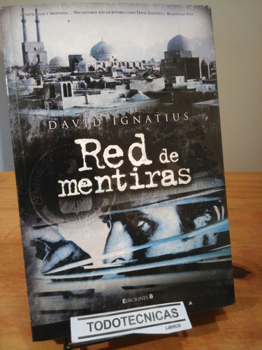 Red De Mentiras -    David Ignatius           -ed B-