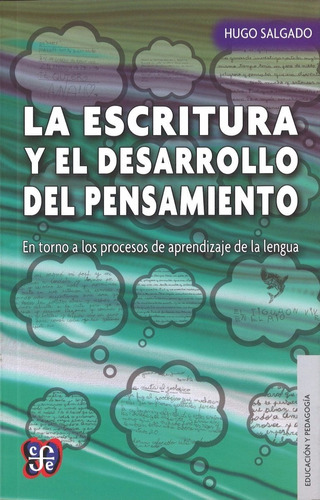 La Escritura Y El Desarrollo Del Pensamiento Hugo Salgado