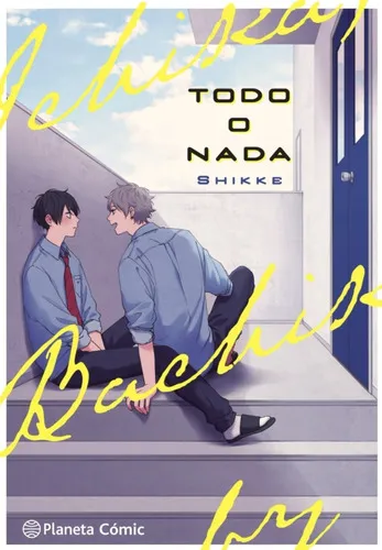 Todo O Nada: Na, De Shikke. Serie Todo O Nada, Vol. 1. Editorial Planeta, Tapa Blanda, Edición Fisico En Español, 2022
