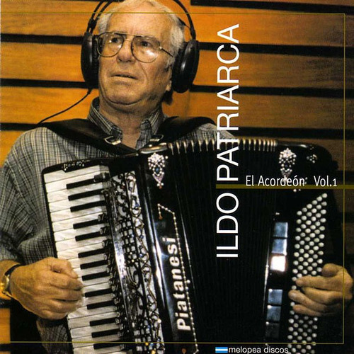 Ildo Patriarca - El Acordeón Vol.1 - Cd