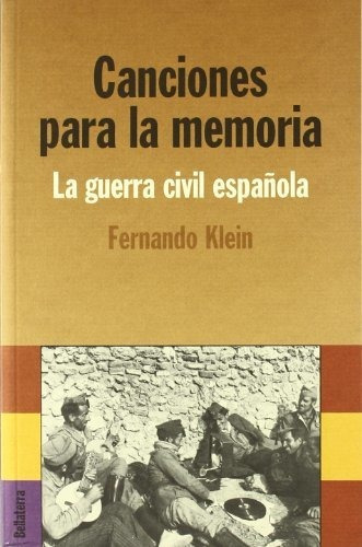 Libro Canciones Para La Memoria . La Guerra Civil  De Klein