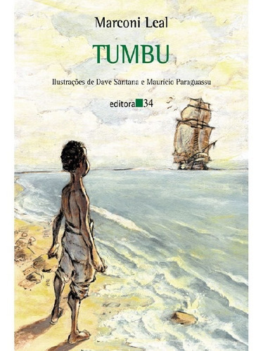 Tumbu: Tumbu, De Leal, Marconi. Editora Editora 34, Capa Mole, Edição 1 Em Português