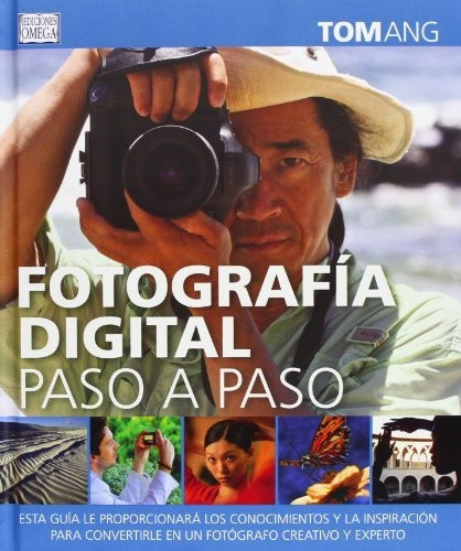 Fotografía Digital Paso A Paso (foto, Cine Y Tv-fotografía Y