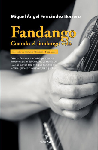 Libro: Fandango. Fernandez Borrero,miguel Angel. Almuzara