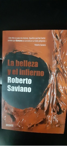 La Belleza Y El Infierno Roberto Saviano