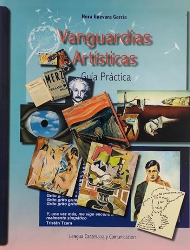 Vanguardia Artisticas. Guia Practica - Guevara Garcia Nora