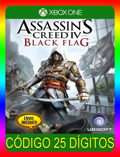 Assassins Creed Iv Black Flag Xbox One - 25 Dígitos (envio Já)