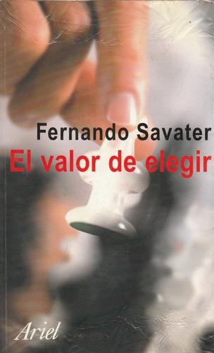 Libro Fisico El Valor De Elegir Fernando Savater