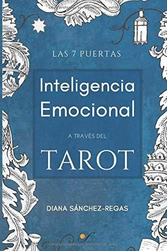 Libro Inteligencia Emocional A Través Del Tarot: Las 7 Pue