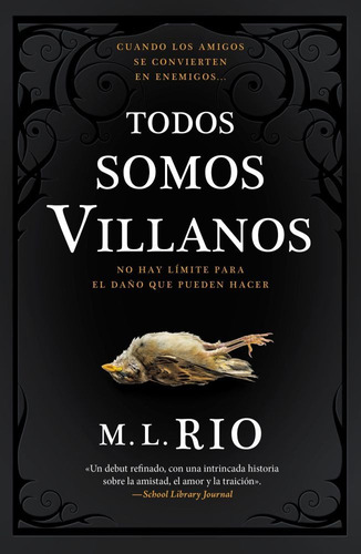 Todos Somos Villanos - M. L. Rio