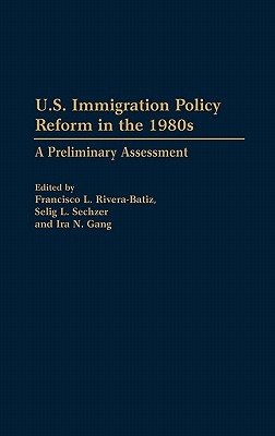 Libro U.s. Immigration Policy Reform In The 1980s: A Prel...