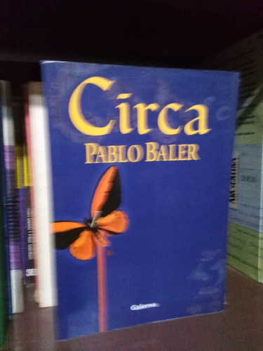 Circa - Pablo Baler -sólo Envíos