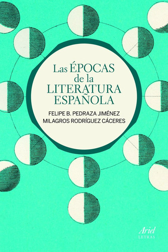 Epocas De La Literatura Española,las - Felipe B. Pedraza...