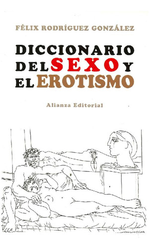 Libro Diccionario Del Sexo Y El Erotismo De Félix Rodríguez