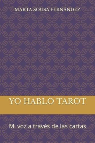 Libro: Yo Hablo Tarot (edición En Español)