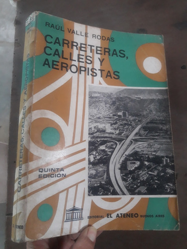 Libro Carreteras,calles Y Aeropistas Valle Rodas