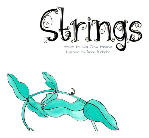Strings, De Haberler, Julia. Editorial Lulu Pr, Tapa Blanda En Inglés