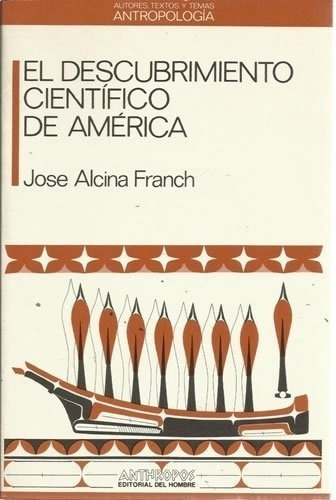 José Alcina Franch - Descubrimiento Científico De América, E