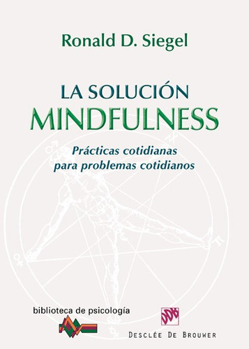 Solucion Mindfulness:practicas Cotidianas Problemas Cotidian