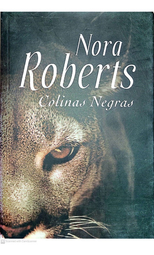 Colinas Negras Nora Roberts (Usado)