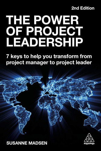 Libro: The Power Of Project Leadership: 7 Keys To Help You T