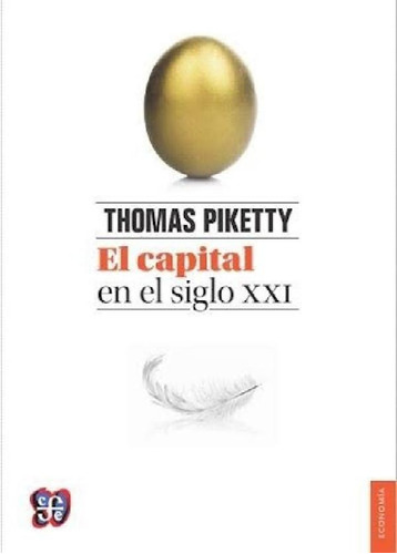 Libro - Capital En El Siglo Xxi (economia) - Piketty Thomas