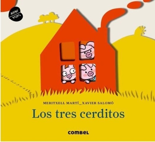 Los Tres Cerditos - Minipops (Pop-Up), de MARTI MERITXELL. Editorial COMBEL, tapa dura en español, 2015