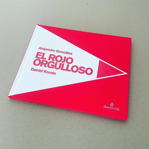 El Rojo Orgulloso - Alejandra Rodríguez