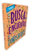Comprar Mi Primer Busca Y Encuentra. Dinosaurios - Editorial Guadal 