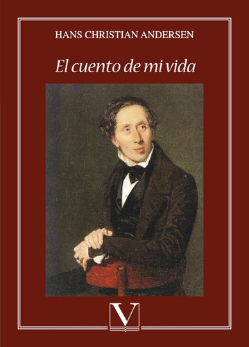 El Cuento De Mi Vida, De Hans Christian Andersen