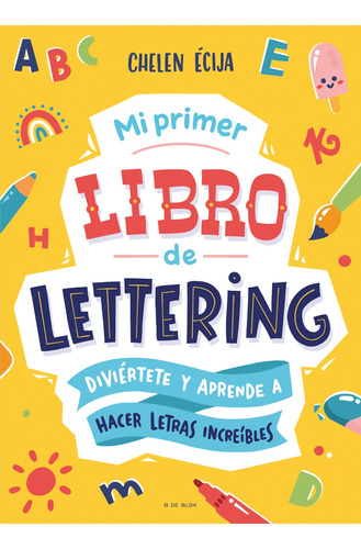 Libro Mi Primer Libro De Lettering - Chelen Ecija