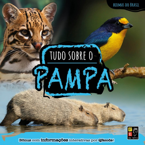 Livro Biomas Do Brasil - Tudo Sobre O Pampa