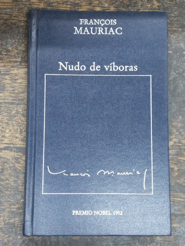 Nudo De Viboras * Francois Mauriac * Hyspamerica *