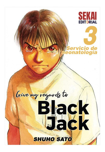 Give My Regards To Black Jack 3: Servicio De Neonatología